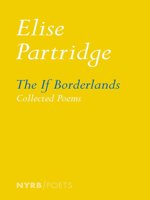 Title details for The If Borderlands by Elise Partridge - Available